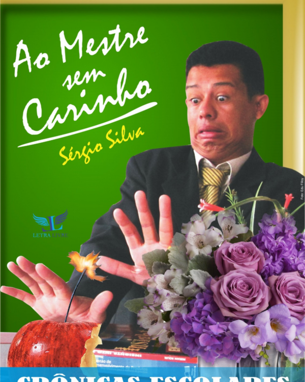 Ao Mestre Sem Carinho